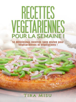cover image of RECETTES VEGETARIENNES POUR LA SEMAINE !